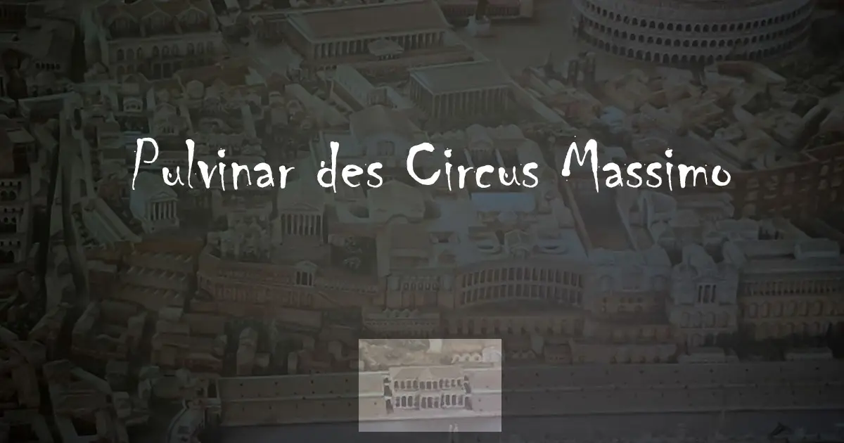 pulvinar des circus massimo