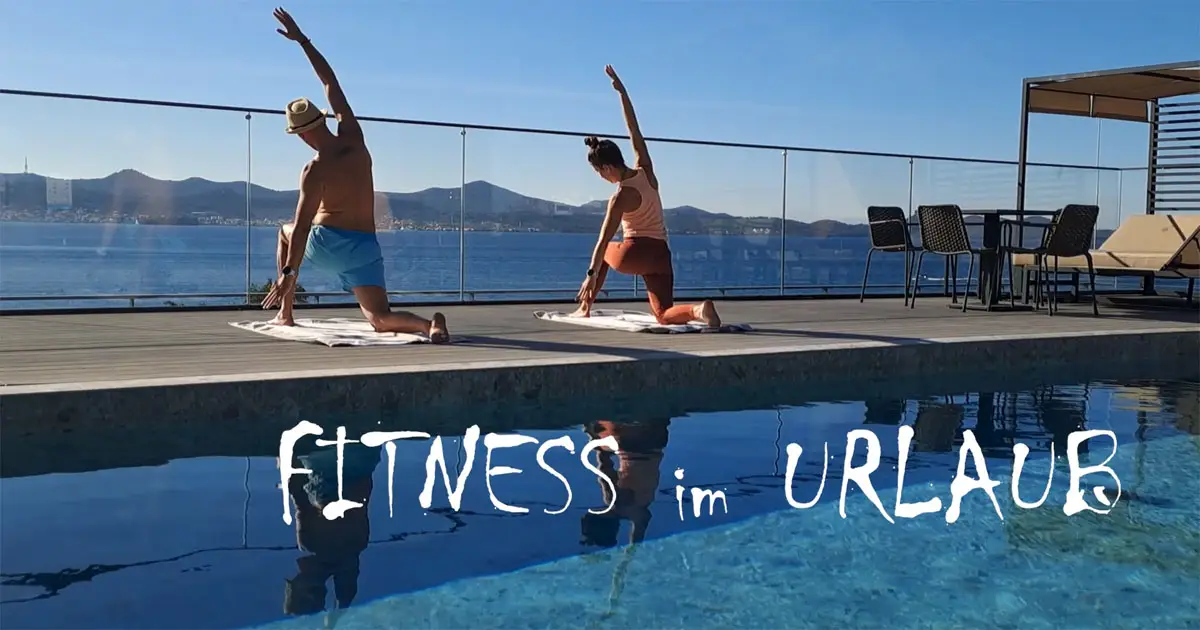 Fitness im Urlaub – ein Partner Workout für mehr Wohlbefinden